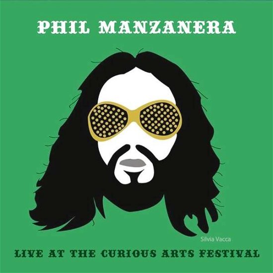 Cover for Phil Manzanera · Live At The Curious Arts (CD) (2017)