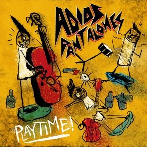 Cover for Adios Pantalones · Playtime (CD) (2017)