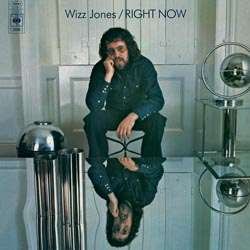 Cover for Wizz Jones · Right Now (LP) [180 gram edition] (2011)