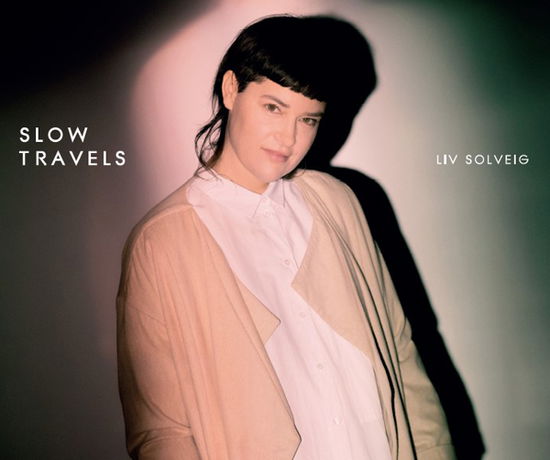 Cover for Liv Solveig · Slow Travels (Limited Vinyl) (LP) (2024)