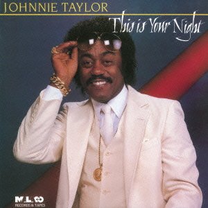 This is Your Night <limited> - Johnnie Taylor - Musik - SOLID, MALACO - 4526180188933 - 4. februar 2015