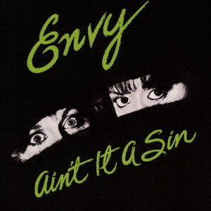 Cover for Envy · Ain't It a Sin (CD) [Japan Import edition] (2016)