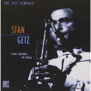 Song Is You - Stan Getz - Musik - ULTRA VYBE - 4526180568933 - 9. juli 2021