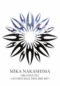 Greatest Live -Live Best Selection 2003-2017- [Sing For One -Best Live S - Mika Nakashima - Film - CBS - 4547366486933 - 8. januar 2021