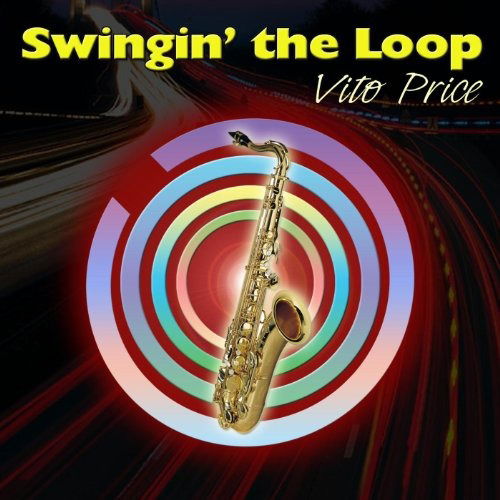 Cover for Vito Price · Swinging the Loop (CD) [Limited edition] (2018)