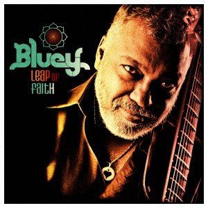 Cover for Bluey · Leap of Faith (CD) [Japan Import edition] (2013)