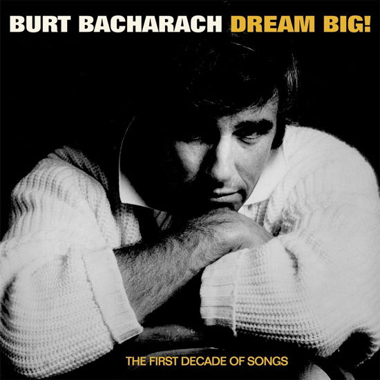 Dream Big - The First Decade Of Songs - Burt Bacharach - Musik - CHERRY RED - 5013929336933 - 28 juli 2023