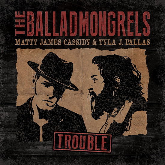 Cover for Balladmongrels · Trouble (CD) (2023)