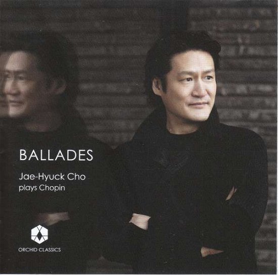 Cover for Jae-Hyuck Cho · Frederic Chopin: Ballades 1-4 / Piano Sonata No.3 (CD) (2022)