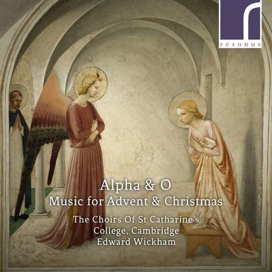 Cover for Choirs of St Catharines · Alpha &amp; O: Music For Advent &amp; Christmas (CD) (2020)