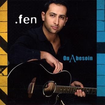 Cover for Fen · On a Besoin (CD) (2009)