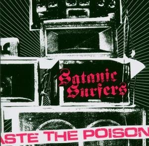 Cover for Satanic Surfers · Taste the Poison (CD) (2005)