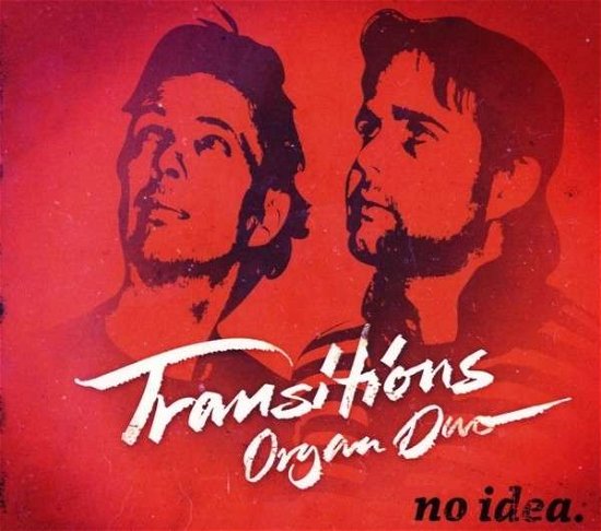 Cover for Transitions Organ Duo · No Idea. (CD) (2014)