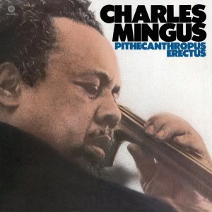 Cover for Charles Mingus · Pithecanthropus Erectus (LP) [Bonus Tracks, 180 gram edition] (2012)