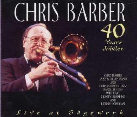 Cover for Chris Barber · 40 Years Jubilee Vol.2 (CD) (1995)