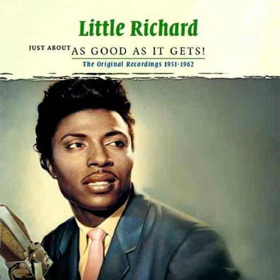 Just About As Good As It Gets! - Little Richard - Musiikki - FAMILY - 8718053744933 - torstai 5. syyskuuta 2013