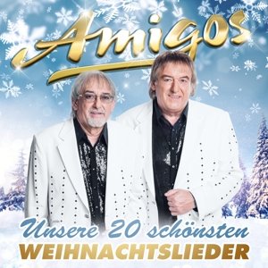 Cover for Amigos · Unsere 20 schönsten Weihnachtslieder (CD) (2015)