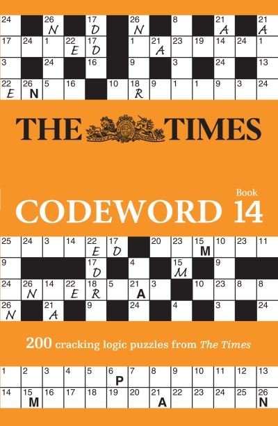 The Times Codeword 14: 200 Cracking Logic Puzzles - The Times Puzzle Books - The Times Mind Games - Libros - HarperCollins Publishers - 9780008535933 - 11 de mayo de 2023