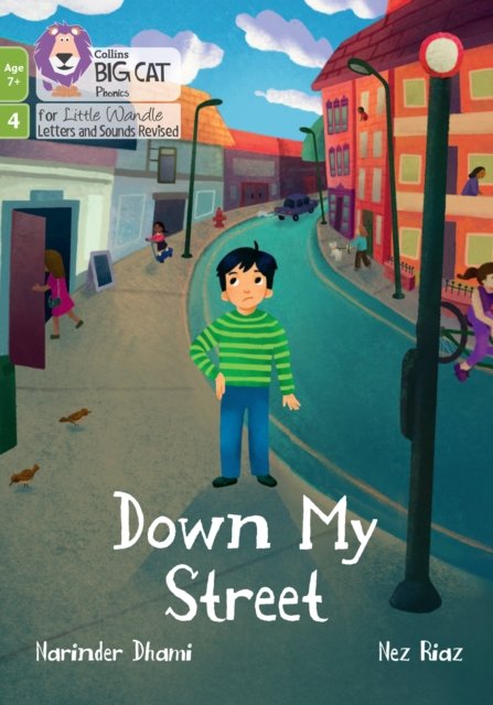 Cover for Narinder Dhami · Down my Street: Phase 4 Set 2 - Big Cat Phonics for Little Wandle Letters and Sounds Revised – Age 7+ (Pocketbok) (2022)