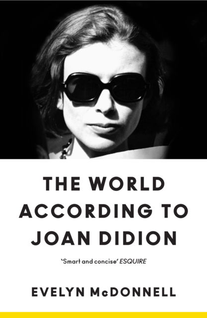 Cover for Evelyn McDonnell · The World According to Joan Didion (Paperback Book) (2025)