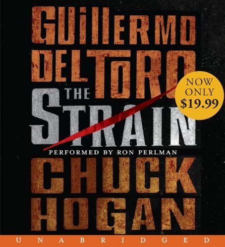 Cover for Guillermo del Toro · The Strain Low Price CD: Book One of The Strain Trilogy - The Strain Trilogy (Audiobook (CD)) [Unabridged edition] (2010)
