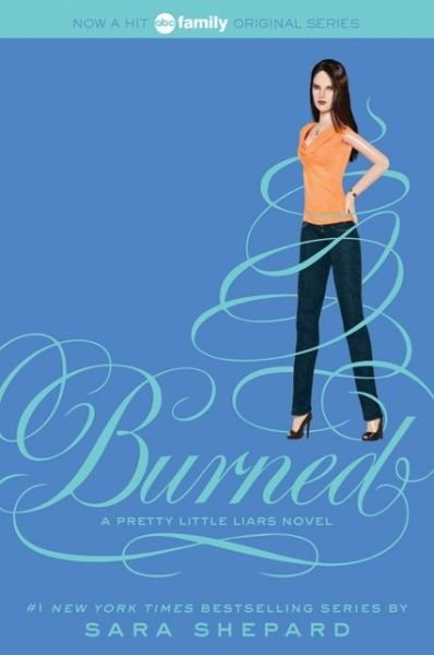 Cover for Sara Shepard · Pretty Little Liars #12: Burned - Pretty Little Liars (Paperback Bog) [Reprint edition] (2013)