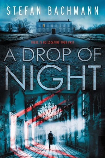 Cover for Stefan Bachmann · A Drop of Night (Paperback Book) [International edition] (2017)