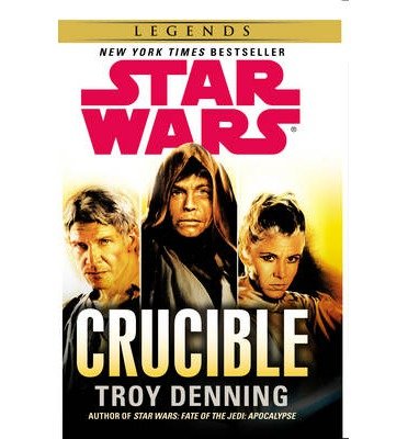 Cover for Troy Denning · Star Wars: Crucible - Star Wars (Paperback Bog) (2014)