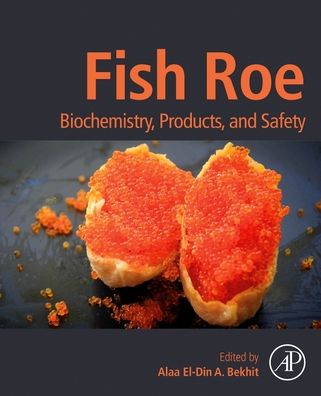 Cover for Fish Roe: Biochemistry, Products, and Safety (Paperback Book) (2022)
