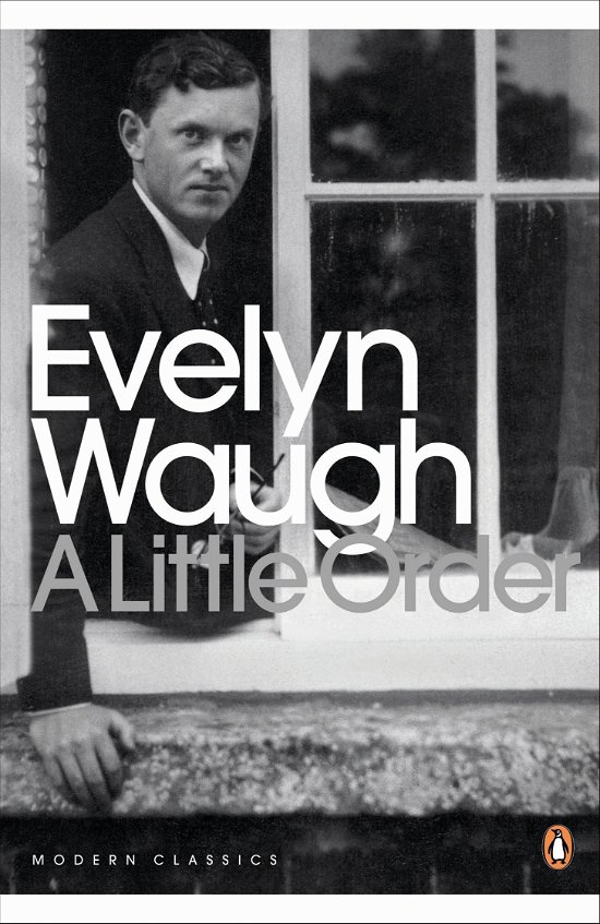 Cover for Evelyn Waugh · A Little Order: Selected Journalism - Penguin Modern Classics (Paperback Bog) (2000)