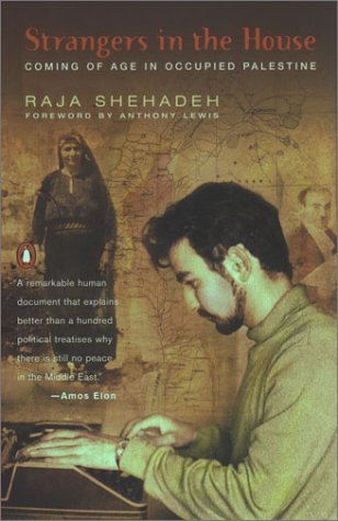 Cover for Raja Shehadeh · Strangers in the House: Coming of Age in Occupied Palestine (Paperback Bog) (2003)