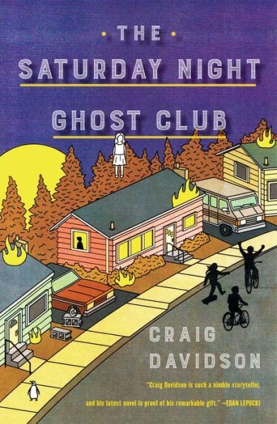 Cover for Craig Davidson · The Saturday Night Ghost Club (Paperback Bog) (2019)