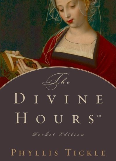 Cover for Phyllis Tickle · The Divine Hours™ Pocket Edition (Hardcover Book) [Pocket edition] (2007)
