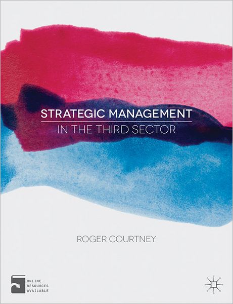 Cover for Roger Courtney · Strategic Management in the Third Sector (Paperback Bog) (2013)