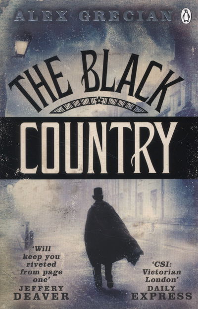 Cover for Alex Grecian · The Black Country: Scotland Yard Murder Squad Book 2 - Scotland Yard Murder Squad (Paperback Book) (2013)