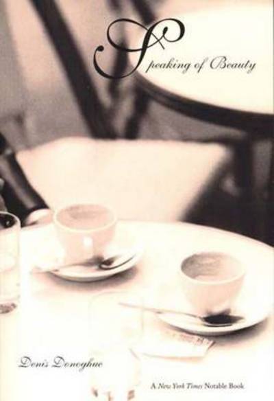 Cover for Denis Donoghue · Speaking of Beauty (Paperback Book) (2004)