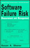 Cover for Susan A. Sherer · Software Failure Risk: Measurement and Management (Applications of Modern Technology in Business) (Gebundenes Buch) (1993)