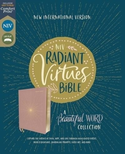 Cover for Zondervan Zondervan · NIV, Radiant Virtues Bible: A Beautiful Word Collection, Cloth over Board, Pink, Red Letter, Comfort Print: Explore the virtues of faith, hope, and love - Beautiful Word (Hardcover Book) (2021)