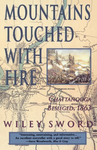 Cover for Wiley Sword · Mountains Touched with Fire: Chattanooga Besieged, 1863 (Paperback Book) (1997)