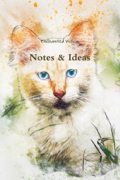 Cover for Enchanted Willow · Notes &amp; Ideas (Paperback Bog) (2019)