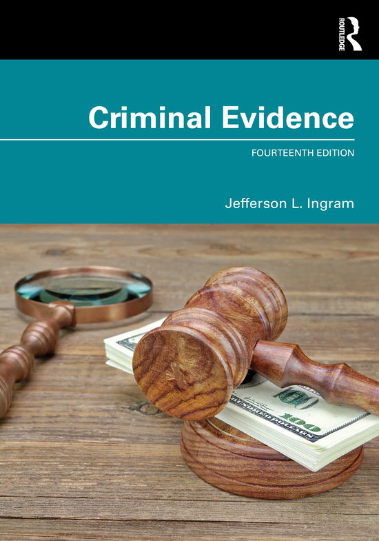 Cover for Ingram, Jefferson L. (University of Dayton, USA) · Criminal Evidence (Paperback Book) (2021)