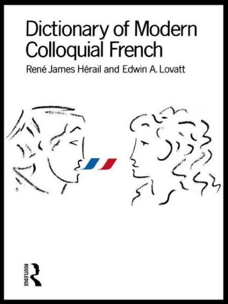 Cover for Lovatt, Edwin A., Esq · Dictionary of Modern Colloquial French (Pocketbok) (1987)