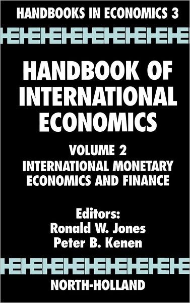 Cover for R W Jones · Handbook of International Economics: International Monetary Economics and Finance - Handbook of International Economics (Hardcover Book) (1988)