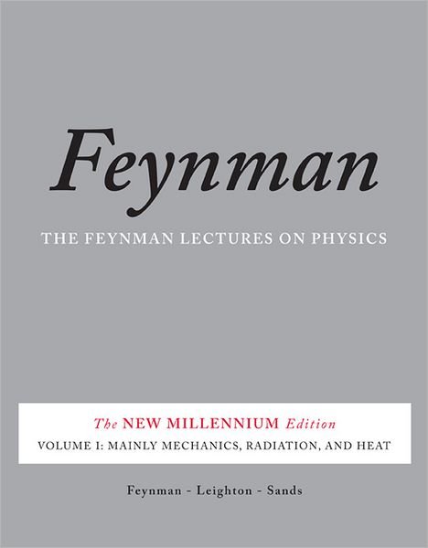 Cover for Matthew Sands · The Feynman Lectures on Physics, Vol. I: The New Millennium Edition: Mainly Mechanics, Radiation, and Heat (Paperback Book) [Revised 50th Anniverary edition] (2011)