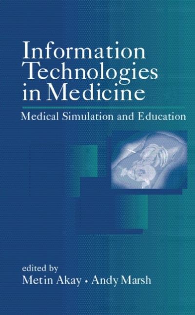 Cover for M Akay · Information Technologies in Medicine, 2 Volume Set - IEEE Press (Hardcover Book) (2001)