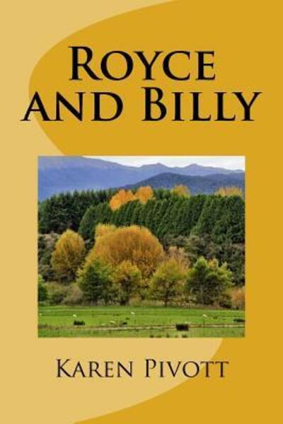 Cover for Karen Pivott · Royce and Billy (Paperback Book) (2016)