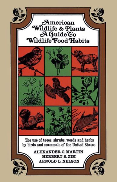 Cover for Alexander Martin · American Wild Life and Plants: A Guide to Wildlife Food Habits (Paperback Book) (2003)