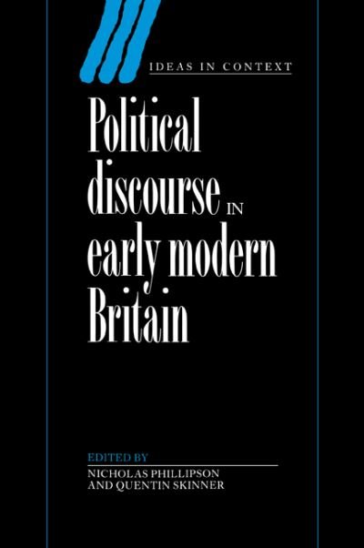 Cover for N T Phillipson · Political Discourse in Early Modern Britain - Ideas in Context (Paperback Book) (2011)