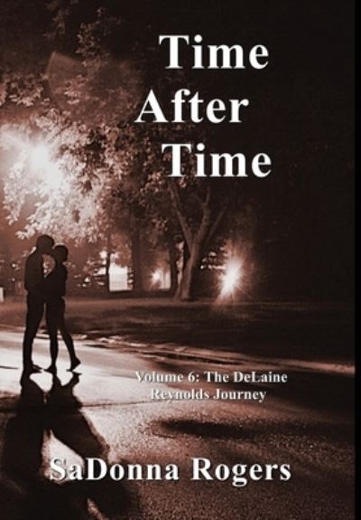 Cover for Sadonna Rogers · Time After Time (Hardcover Book) (2020)