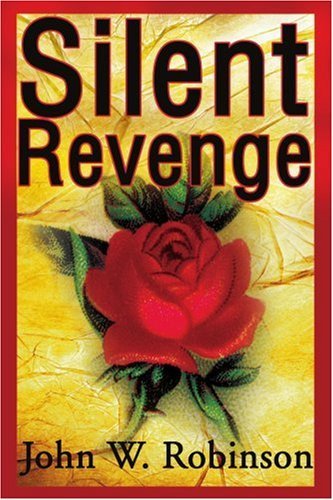 Cover for John Robinson · Silent Revenge (Paperback Book) (2001)